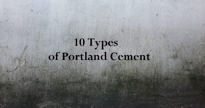 Picture showing a concrete texture background for the title "10 Types of Portland Cement"