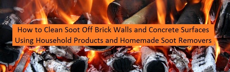 Fire Background to a Title "How to Clean Soot Off Brick Walls and Concrete Surfaces Using Household Products and Homemade Soot Removers"