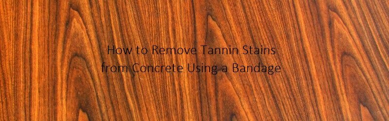 Wood background on a title "How to Remove Tannin Stains from Concrete Using a Bandage"